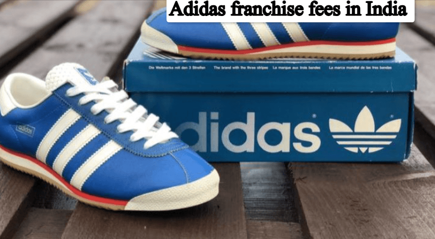 Adidas franchise fees in India