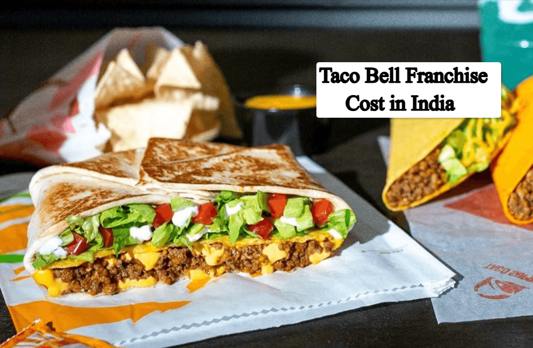 Taco Bell Franchise Cost in India