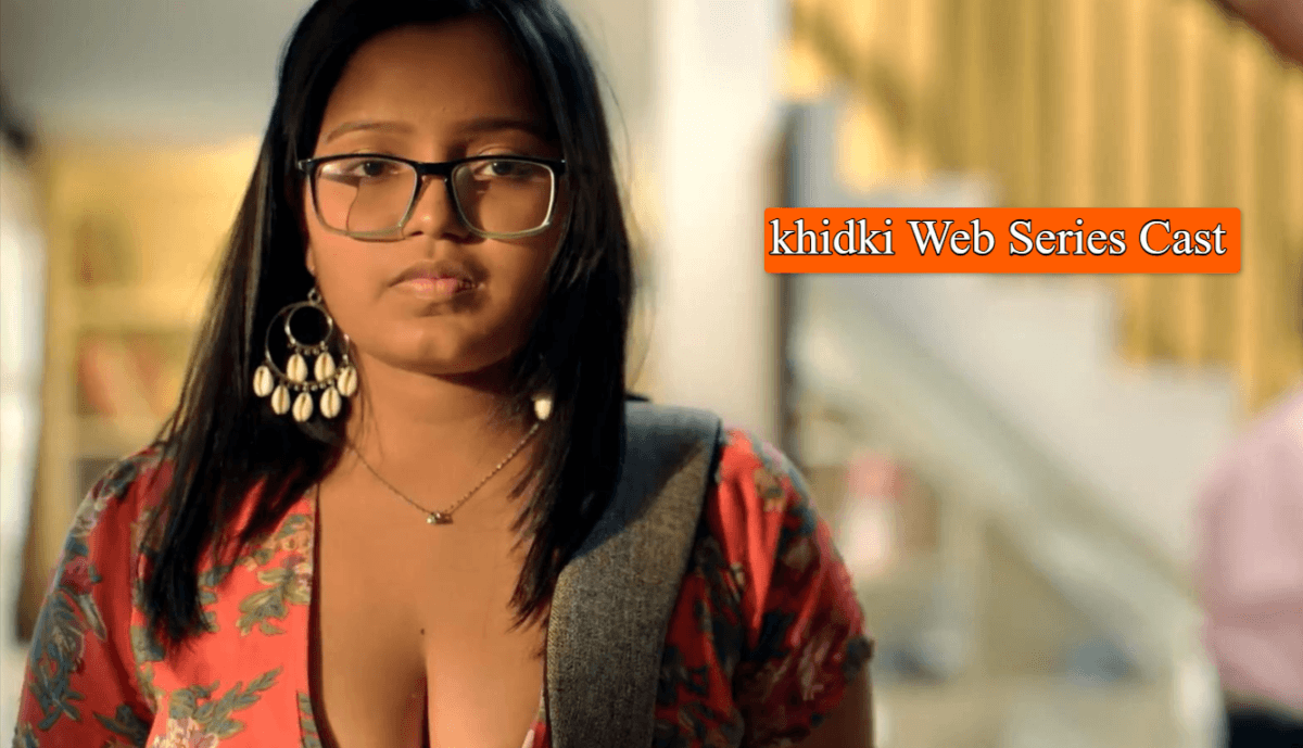 khidki web series cast