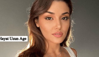 Hayat Uzun age