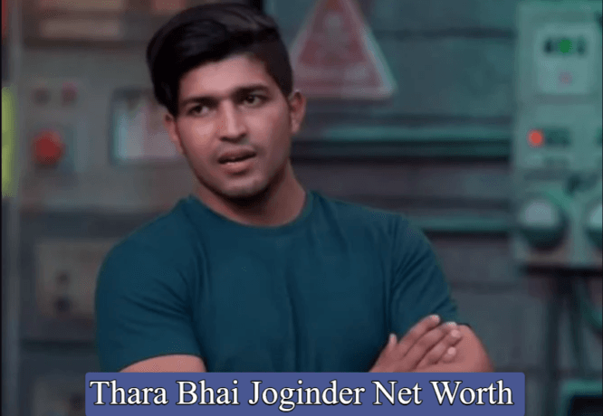 Thara Bhai Joginder Net Worth