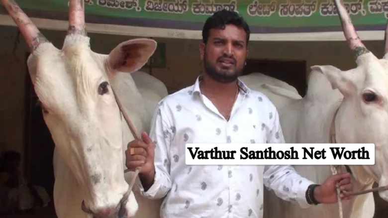 Varthur Santhosh Net Worth